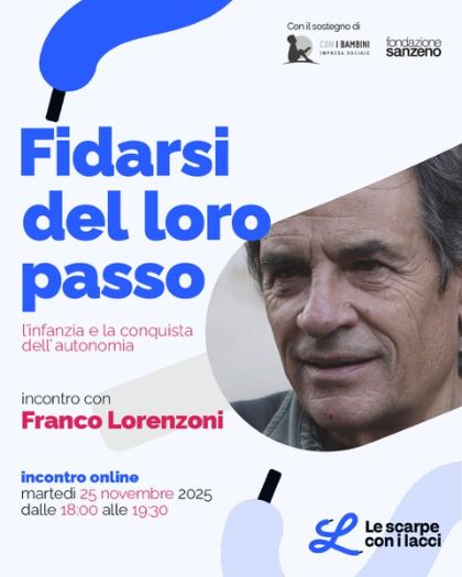Fidarsi del loro passo: l'infanzia e la conquista dell'autonomia
